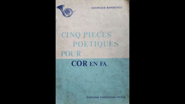 Barboteu Cinq Pieces Poetiques Pour Cor en Fa, 3 смотреть онлайн