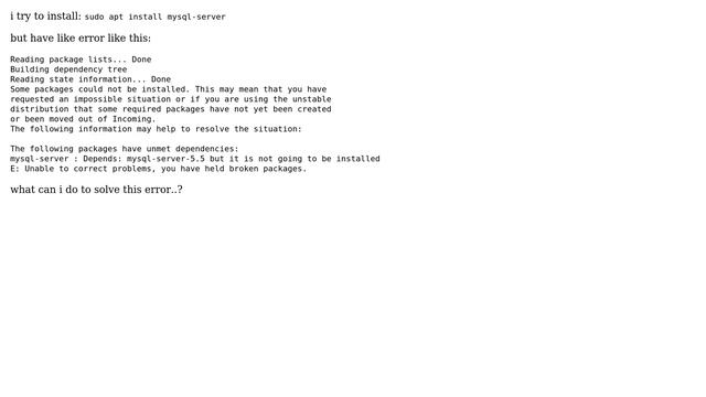 Unable to correct problems, you have held broken packages MYSQL смотреть онлайн