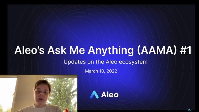 ААМА сессия Aleo 03.10.2022(Вопрос-ответ #1)/Aleo's Ask Me Anything (AAMA) - 3/10/22 ru смотреть онлайн