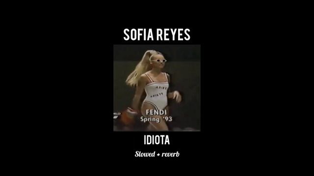 Idiota - Sofia Reyes // slowed + reverb смотреть онлайн