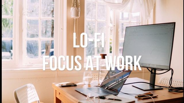 Lo-fi Music For WORK - OFFICE - PRODUCTIVITY