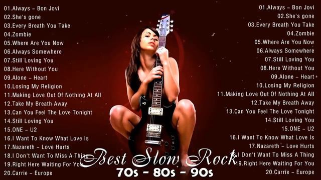 Best Slow Rock Rock Ballads 70' 80' 90' Playlits - Scorpions, Led Zeppelin, Bon Jovi, U2, Aerosmith смотреть онлайн