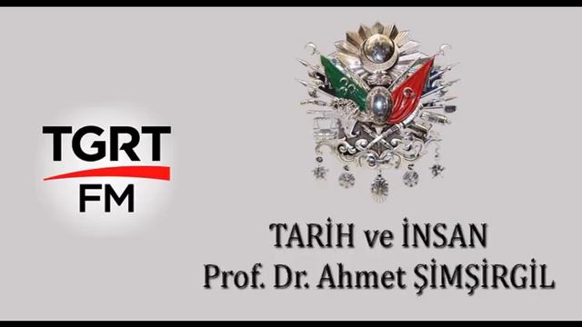 Ahmed Yesevi 1 (Prof Dr Ahmet Şimşirgil) Tarih ve İnsan TGFT FM смотреть онлайн