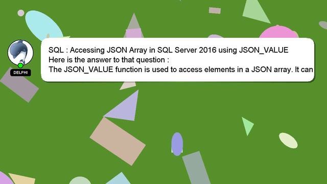 SQL : Accessing JSON Array in SQL Server 2016 using JSON_VALUE смотреть онлайн