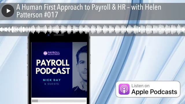 A Human First Approach to Payroll & HR – with Helen Patterson #017 смотреть онлайн