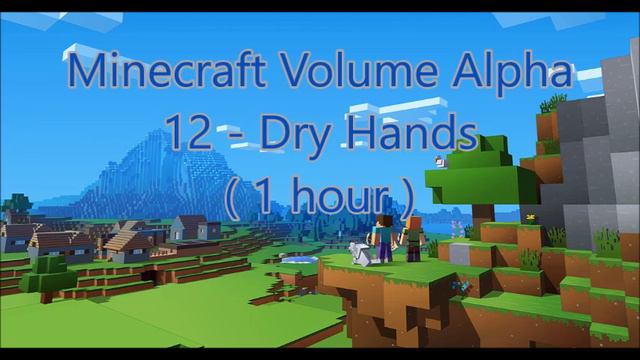 C418 - Dry Hands ( Minecraft Volume Alpha 12 ) ( Piano 1 ) ( 1 hour ) смотреть онлайн