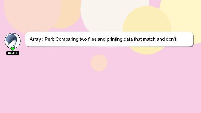 Array : Perl: Comparing two files and printing data that match and don't match смотреть онлайн