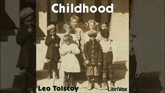 Childhood by Leo Tolstoy Full Audiobook Chapter 22 смотреть онлайн