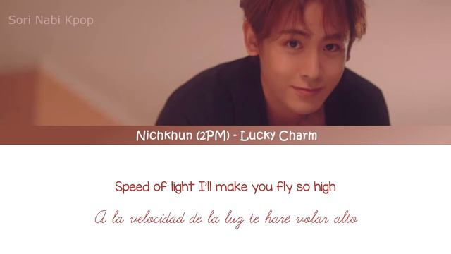 Nichkhun (2PM) — Lucky Charm [Sub Esp | Eng] смотреть онлайн