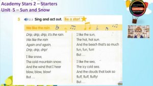 Academy Stars 2 - Starters _ Unit 5 - Sun and Snow _ We like the rain - song