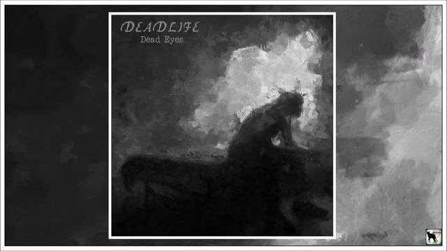 Deadlife - Dead Eyes (Full Album)