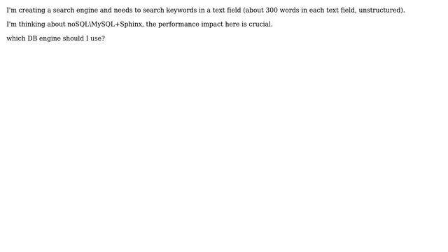 Which database engine is best for full text search on a 10M rows table? смотреть онлайн