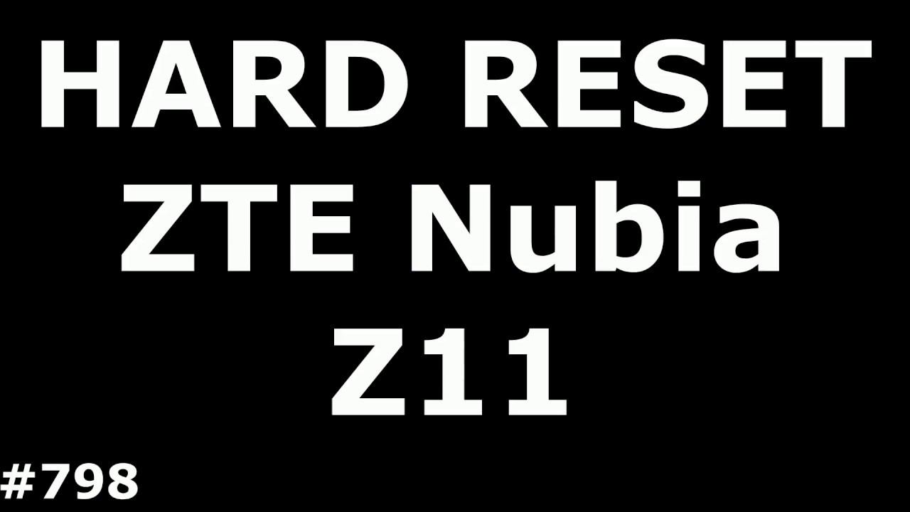 Сброс настроек ZTE Nubia Z11(Hard Reset ZTE Nubia Z11)
