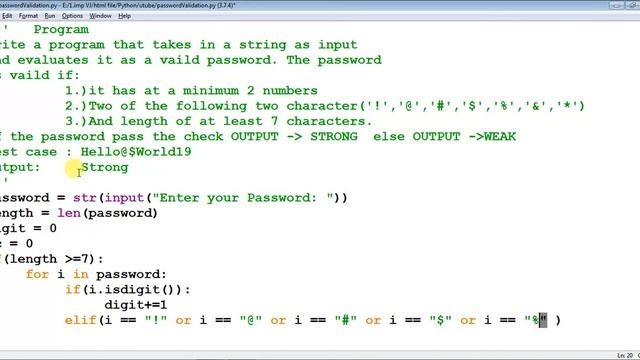 Python Program To Check Weather The Given Password is "Strong or Weak" смотреть онлайн