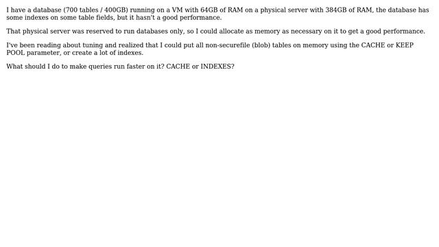 Databases: Oracle: What should be better, alter table CACHE or INDEXES? смотреть онлайн