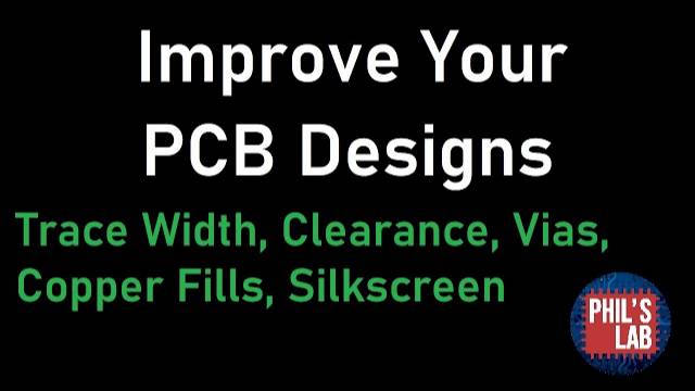How To Improve Your PCB Designs (Common Mistakes) - Phil's Lab #18 смотреть онлайн
