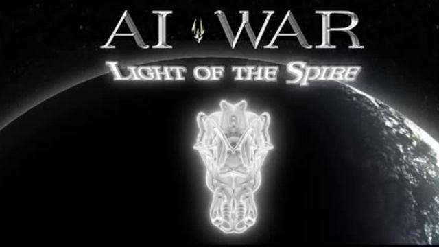 AI War Soundtrack - Light of the Spire:The Light Within смотреть онлайн