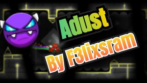 Adust. By F3lixsram