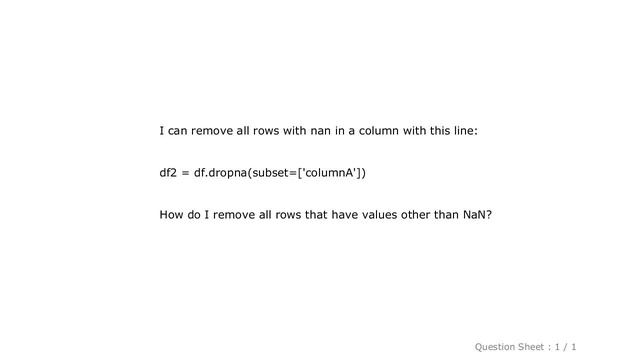 Pandas : Drop all rows in Pandas DataFrame where value is NOT NaN смотреть онлайн