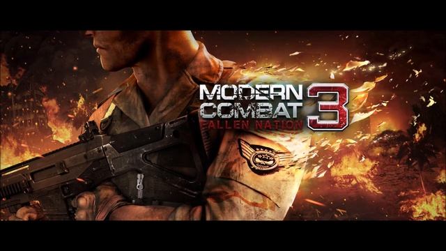 Modern Combat 3: Fallen Nation soundtrack смотреть онлайн
