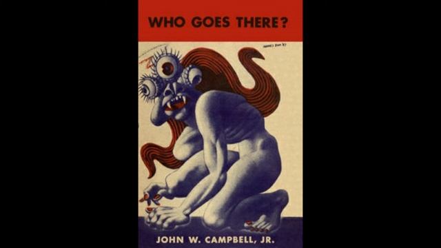 Short Story Review: Who Goes There? By John W. Campbell смотреть онлайн
