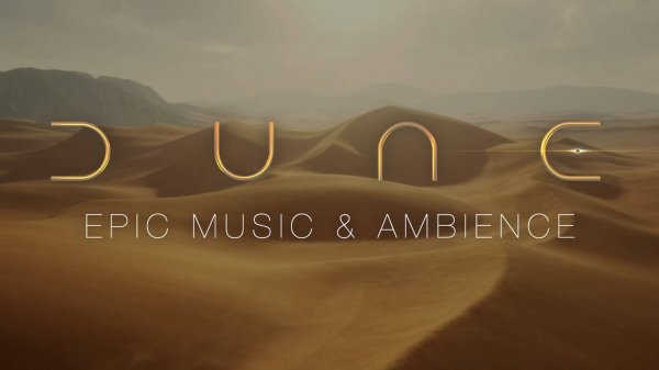 Дюна – музыка и атмосфера (Dune – music)