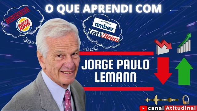 JORGE PAULO LEMANN, e os códigos da ASSERTIVIDADE. #ojogodavida #modelagem смотреть онлайн