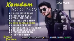 Hamdam Sobirov- Eng sara remixlar to‘plami #2022