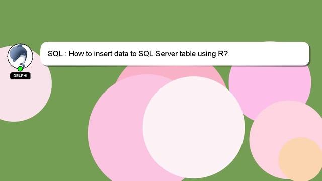 SQL : How to insert data to SQL Server table using R? смотреть онлайн