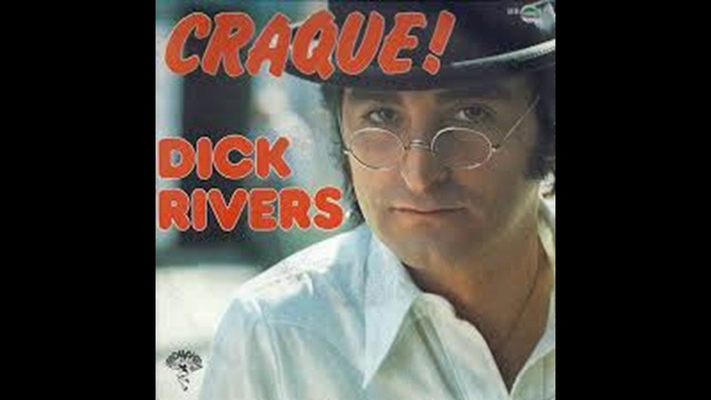 Dick Rivers - Craque - 1977 смотреть онлайн