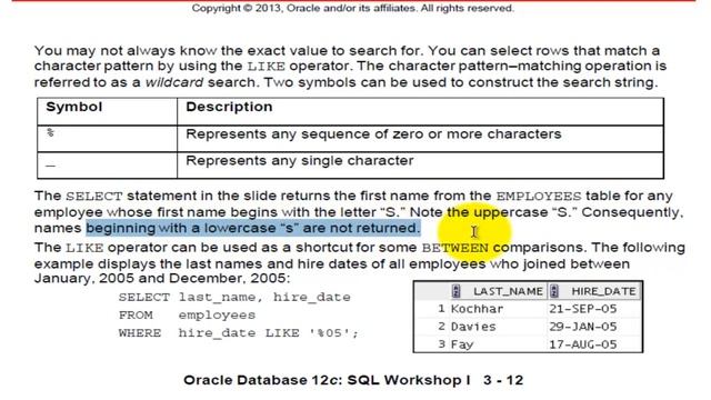 Oracle 12c SQL Workshop: SL#17 Using the LIKE Operator in the SELECT Statement смотреть онлайн