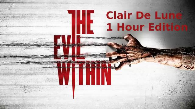 Clair De Lune 1 Hour (The Evil Within Version) смотреть онлайн