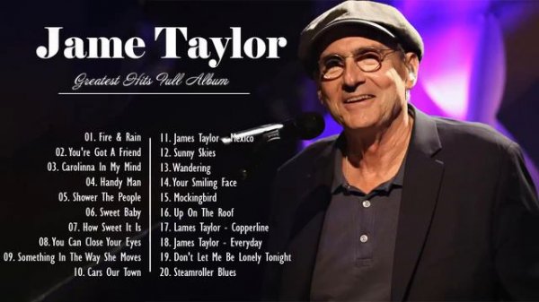 James Taylor Greatest Hits Full Album | Best Songs Of Jame Taylor