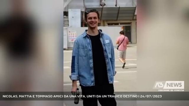 NICOLAS, MATTIA E TOMMASO AMICI DA UNA VITA, UNITI DA UN TRAGICO DESTINO | 24/07/2023 смотреть онлайн