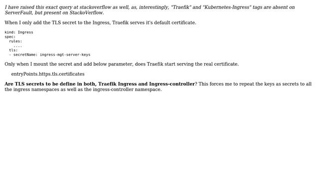 Traefik doesn't pick TLS certificates secrets from the ingress definition in Kubernetes смотреть онлайн