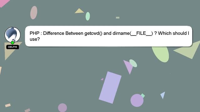 PHP : Difference Between getcwd() and dirname(__FILE__) ? Which should I use? смотреть онлайн