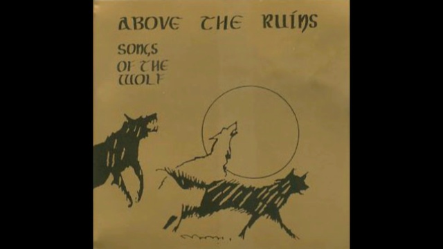Above The Ruins - Song of the Wolf (1984) смотреть онлайн