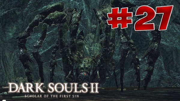 Dark Souls 2 SotFS - Полный Гайд. Прохождение, Секреты и ЛОР. Часть 27. Фрея, возлюбленная герцога