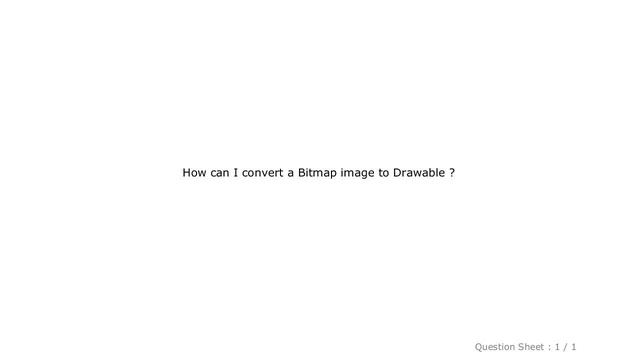 Android : How to convert a Bitmap to Drawable in android? смотреть онлайн