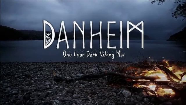Danheim - 1 Hour Of Dark & Powerful Viking Music -  (480p).mp4