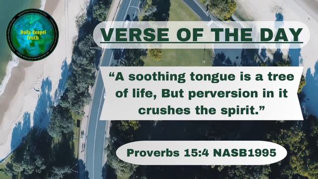 Verse of the Day (Proverbs 15:4 NASB1995‬‬) смотреть онлайн
