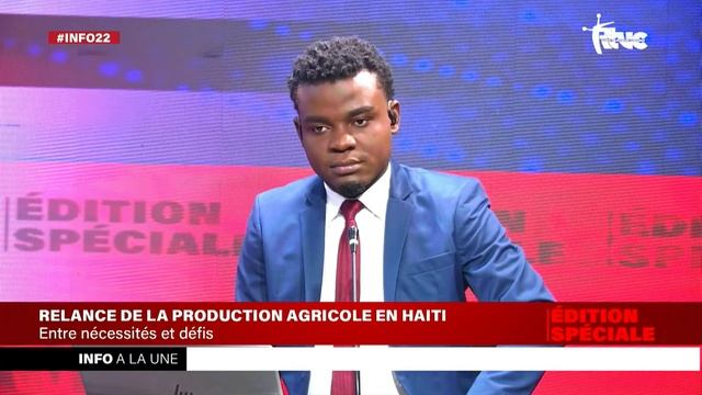 INFO 22 - Édition Speciale | Relance de la production agricole en Haïti - Entre nécessités et défis смотреть онлайн