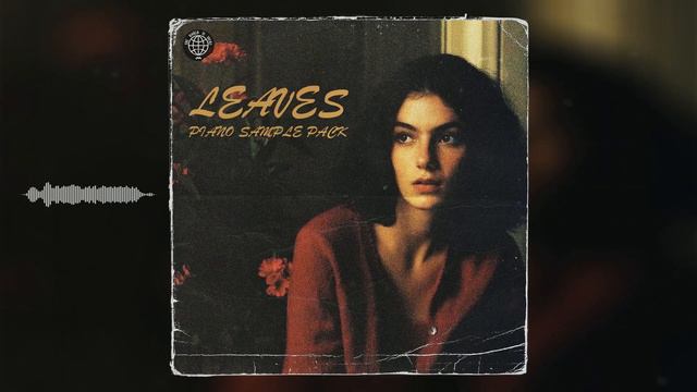 VINTAGE PIANO SAMPLE PACK - "LEAVES" (Sad, Melancholic Piano Samples For Hip-Hop, Lo-Fi, RnB) смотреть онлайн