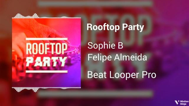Rooftop Party | Beat Looper Pro смотреть онлайн