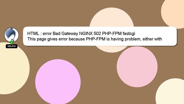 HTML : error Bad Gateway NGINX 502 PHP-FPM fastcgi смотреть онлайн