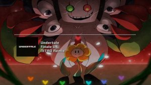 [1 HOUR] Undertale - Finale V2 NITRO Remix