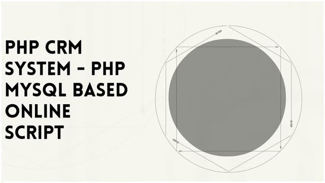 PHP CRM System - www.phpcrmsystem.com смотреть онлайн