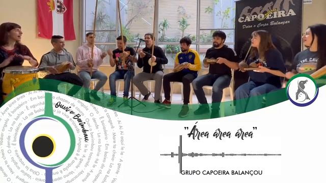 06 Area area area | CD Ouvi o Berimbau | GRUPO CAPOEIRA BALANÇOU смотреть онлайн