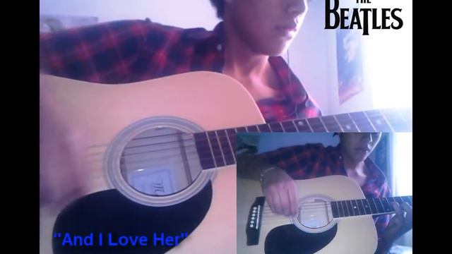 The Beatles- And I love Her "Guitar Cover" (HD) смотреть онлайн