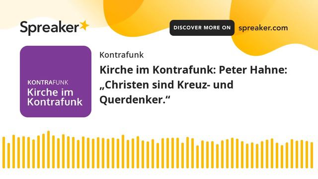 Kirche im Kontrafunk: Peter Hahne: „Christen sind Kreuz- und Querdenker.“ смотреть онлайн